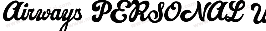 Airways PERSONAL USE ONLY字体转换